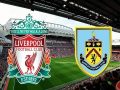 Dự đoán Liverpool vs Burnley 21h00, 11/07 – Ngoại Hạng Anh