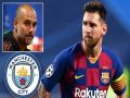 Chuyển nhượng BĐ Anh 28/8: Phi vụ thế kỷ Man City mua Messi