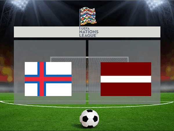 Dự đoán Đảo Faroe vs Latvia 23h00, 10/10 - UEFA Nations League