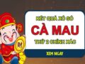 Dự đoán XSCM 31/5/2021 thứ 2 hôm nay siêu chuẩn xác