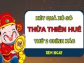 Dự đoán XSTTH 12/7/2021 chốt loto số đẹp Huế hôm nay