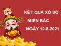 Dự đoán kết quả xổ số Miền Bắc thứ 5 ngày 12/8/2021