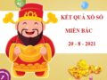 Dự đoán kết quả XSMB thứ 6 ngày 20/8/2021