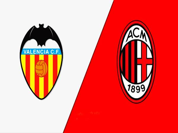 Dự đoán kèo Valencia vs AC Milan, 01h30 ngày 5/8 GHCLB