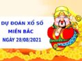 Dự đoán kết quả XSMB ngày 28/08/2021