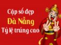 Dự đoán XSDNG 15-09-2021 – Dự đoán Xổ Số Đà Nẵng Thứ 4