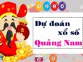 Dự đoán XSQNM 19/10/2021 – Dự đoán xổ số Quảng Nam hôm nay