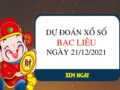 Dự đoán XSBL ngày 21/12/2021 chốt giải đặc biệt thứ 3