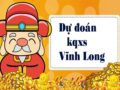 Dự đoán XSVL 3/12/2021 – Dự đoán xổ số Vĩnh Long