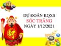 Giờ vàng dự đoán xổ số Sóc Trăng ngày 1/12/2021 hôm nay