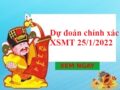Dự đoán chính xác XSMT 25/1/2022 thứ 3