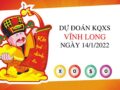 Dự đoán xổ số Vĩnh Long ngày 14/1/2022 hôm nay thứ 6