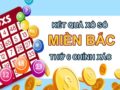 Dự đoán XSMB 11/3/2022 thống kê chốt loto miền Bắc thứ 6