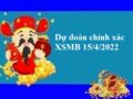 Dự đoán chính xác XSMB 15/4/2022 thứ 6