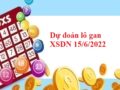 Dự đoán lô gan XSDN 15/6/2022 hôm nay