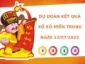 Dự đoán kết quả XSMT ngày 12/7/2022 chuẩn xác nhất