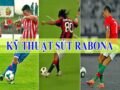 Rabona là gì? Hướng dẫn kỹ thuật sút Rabona