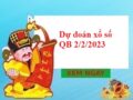 Dự đoán xổ số Quảng Bình 2/2/2023 hôm nay