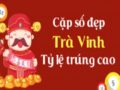 Dự đoán XSTV 17-02-2023 – Dự đoán Xổ Số Trà Vinh Thứ 6