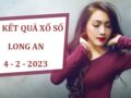 Dự đoán xổ số Long An ngày 4/2/2023 thống kê XSLA thứ 7