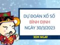 Dự đoán xổ số Bình Định ngày 30/3/2023 thứ 5 hôm nay