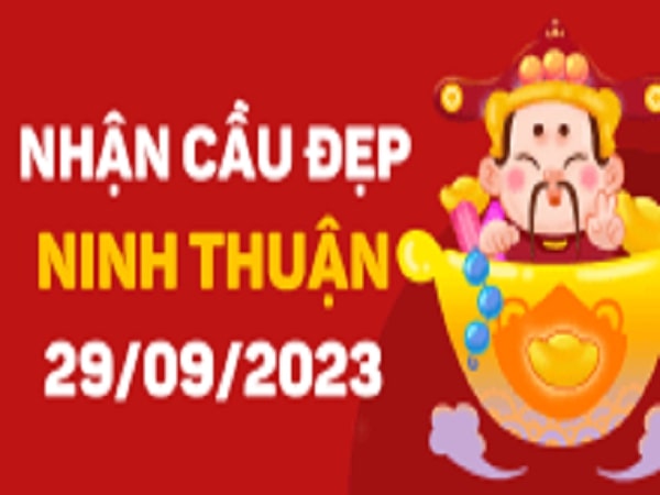 Dự đoán XSNT 29-09-2023 – Dự đoán Xổ Số Ninh Thuận Thứ 6