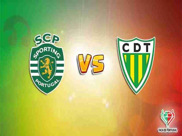 Dự đoán Sporting Lisbon vs Tondela, 01h45 ngày 10/1