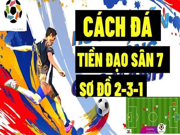 Cách đá tiền đạo sân 7
