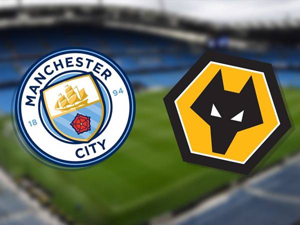 Dự đoán đối đầu Man City vs Wolves, 22h00 ngày 24/1