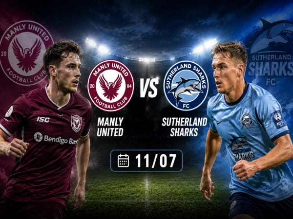 Dự đoán Manly Utd vs Sutherland Sharks, nhận định tỷ số ngày 11/07