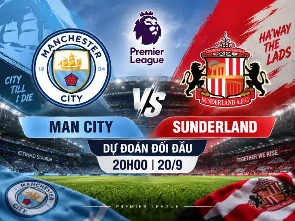 Dự đoán đối đầu Man City vs Sunderland, 20h ngày 20/9